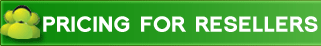 PRICING FOR RESELLERS